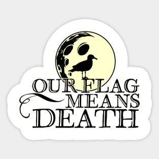 Our Flag Means Death Moon and Seagull Sticker